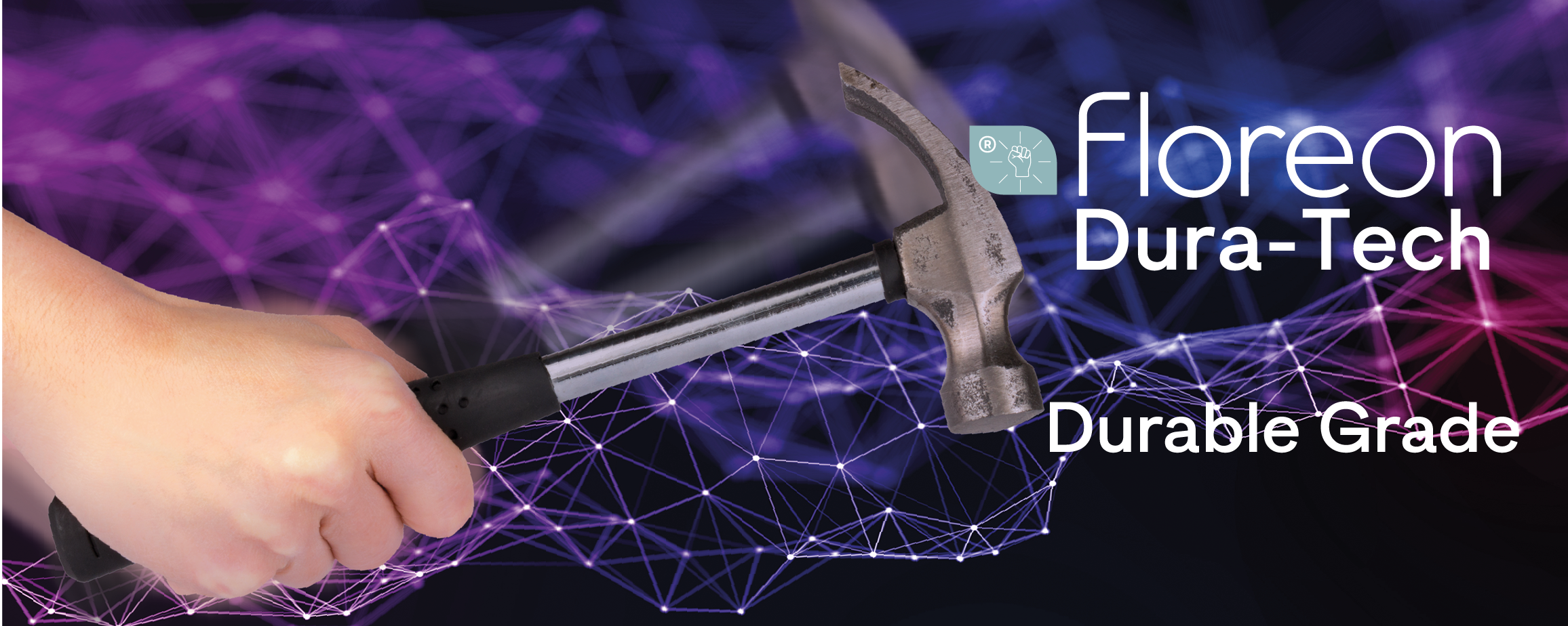 Floreon Dura Tech Durable Grade banner